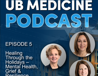 Check out the latest UB Medicine Podcast Episode!